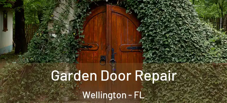  Garden Door Repair Wellington - FL