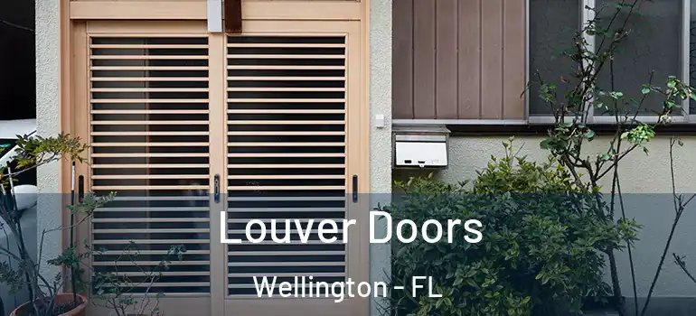  Louver Doors Wellington - FL