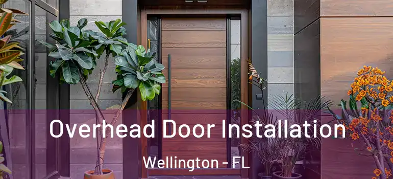  Overhead Door Installation Wellington - FL
